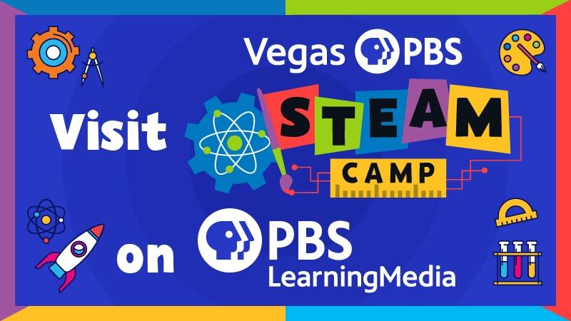 Vegas PBS STEAM Camp | PBS LearningMedia