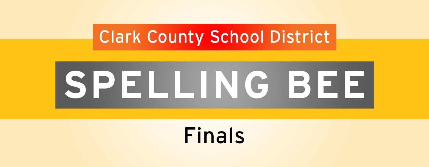 Clark County School District Spelling Bee Finals sponsored by Janice Allen