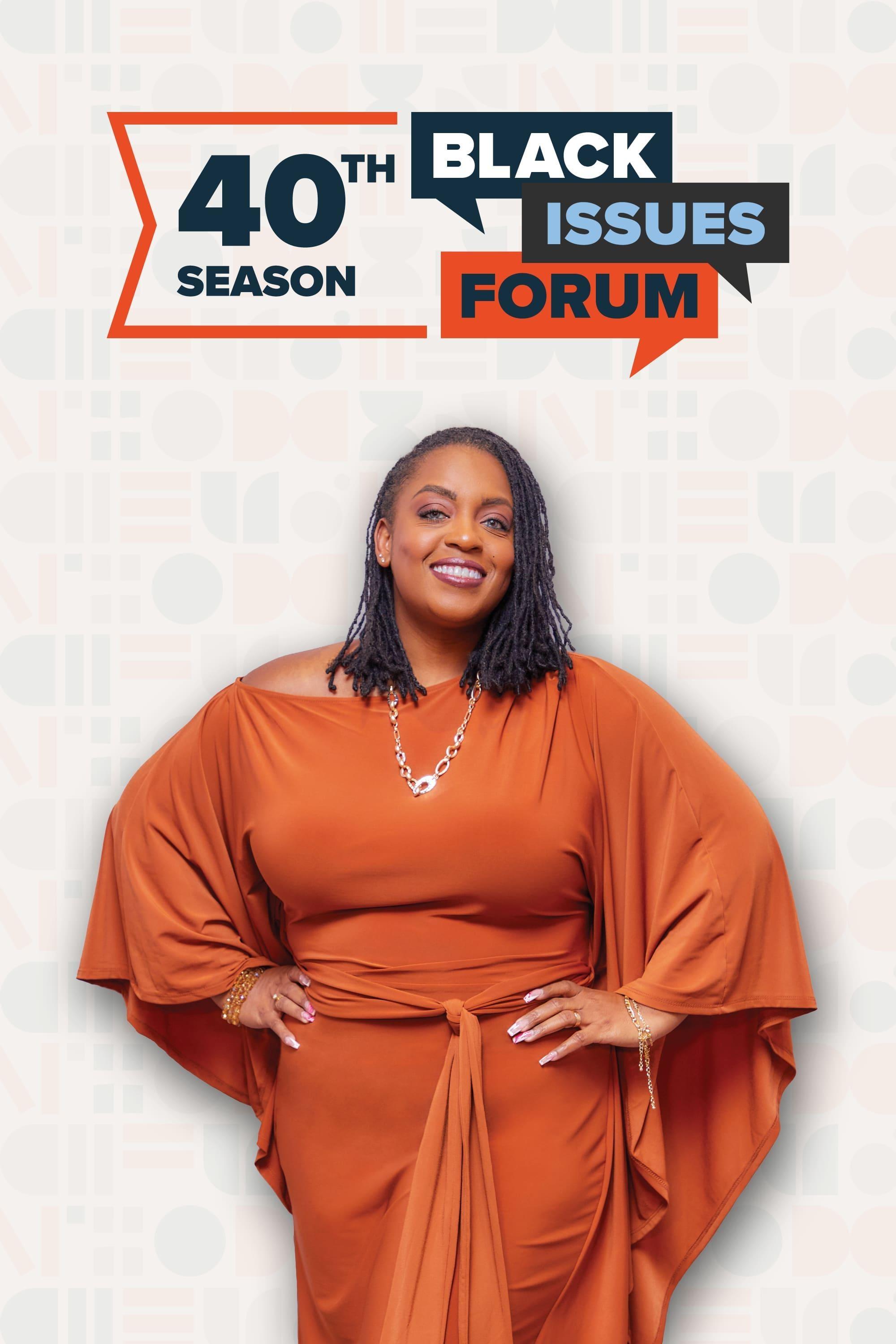 Black Issues Forum with Executive Producer Deborah Holt Noel and host Kenia Thompson
