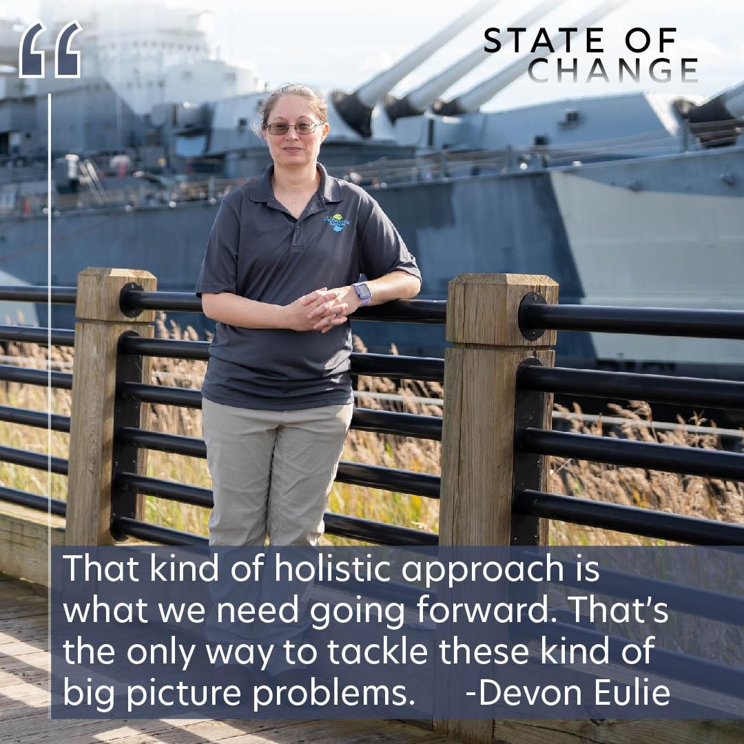 A portrait of Devon Eulie with the quote, "That kind of holistic approach is what we need going forward. That's the only way to tackle these kind of big picture problems."