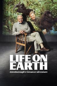 Life on Earth: Attenborough's Greatest Adventure | Life on Earth: Attenborough's Greatest Adventure