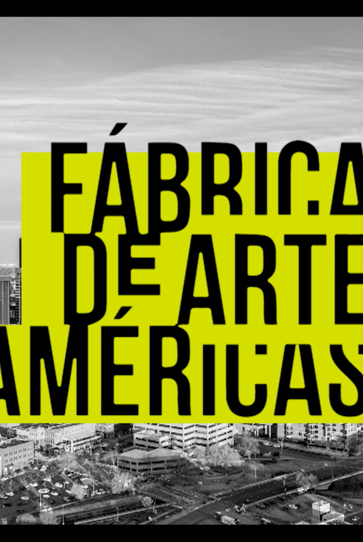 Fabrica de Arte Americas show's poster