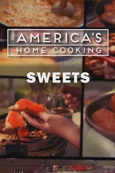 America's Home Cooking: Sweets