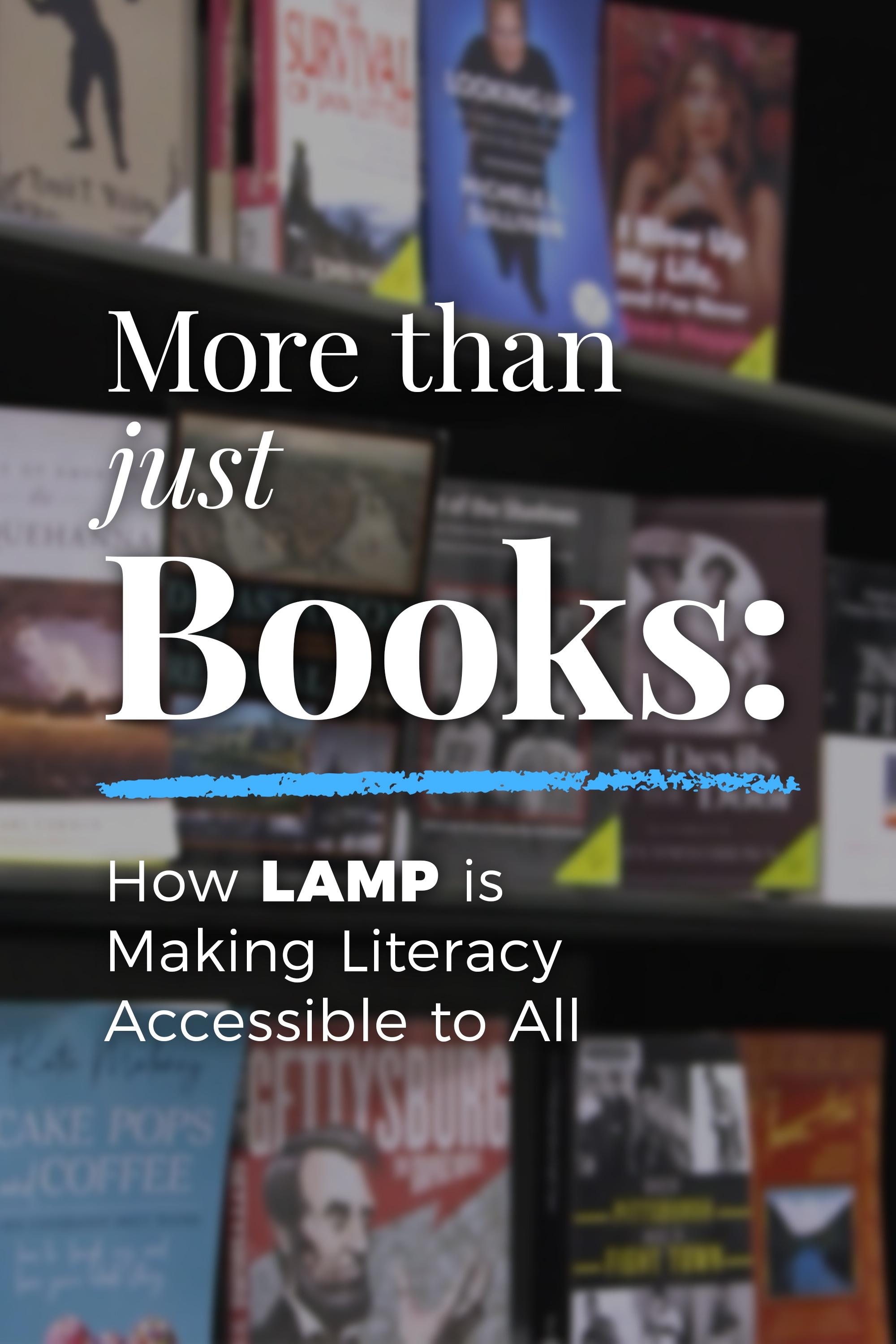 More Than Just Books: How LAMP is Making Literacy Accessible to All