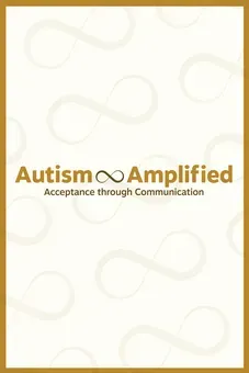 Autism Amplified: Acceptance through Communication