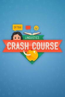 Crash Course Linguistics