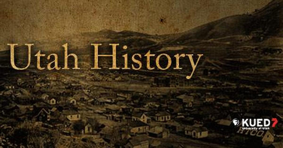 Utah History | PBS