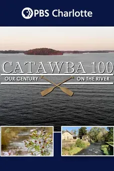 Catawba 100: Our Century on the River