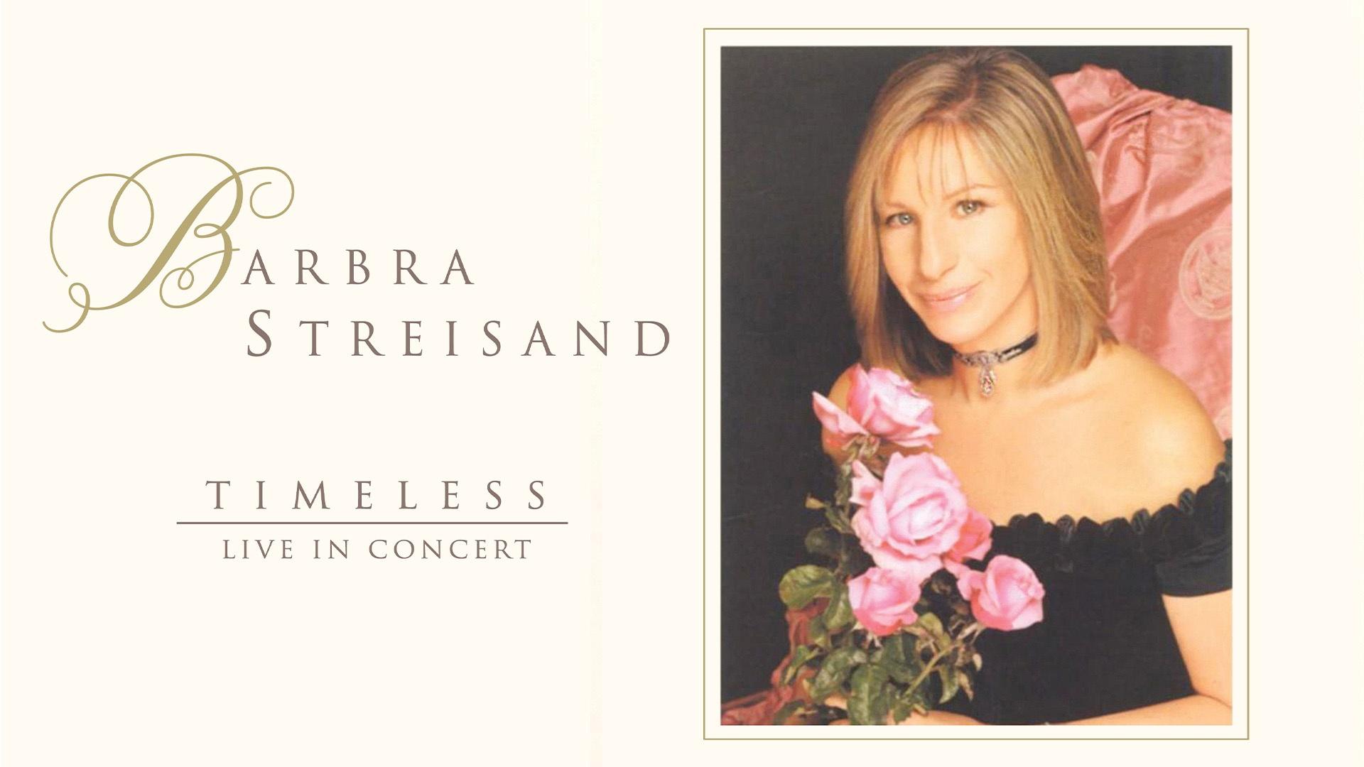 Barbra Streisand - Timeless: Live in Concert | Video | THIRTEEN