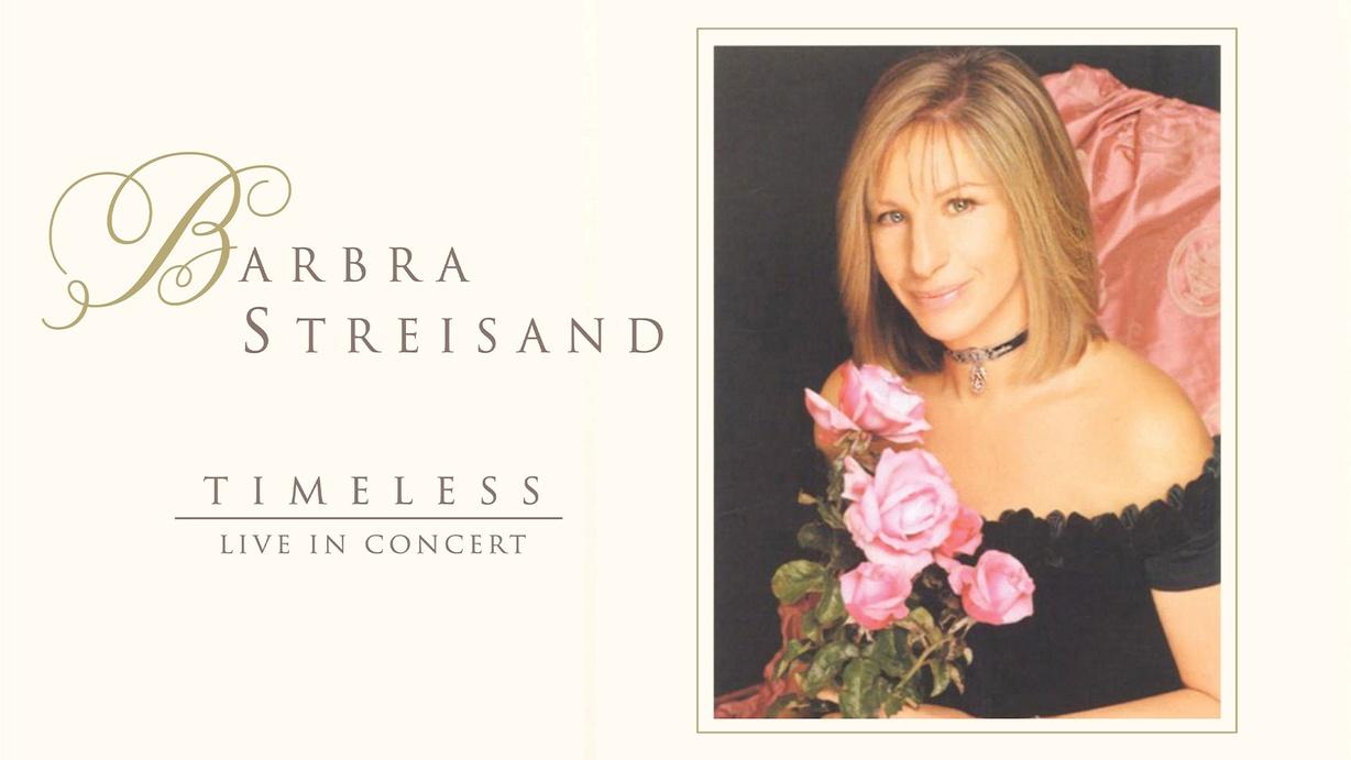 Barbra Streisand - Timeless: Live in Concert