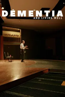 Dementia and Living Well