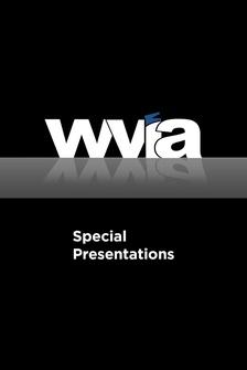WVIA Special Presentations