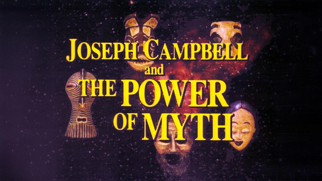 Joseph Campbell and the Power of Myth with Bill Moyers