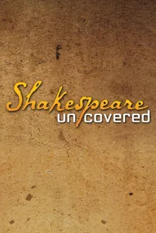 Shakespeare Uncovered