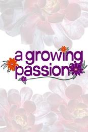 A Growing Passion