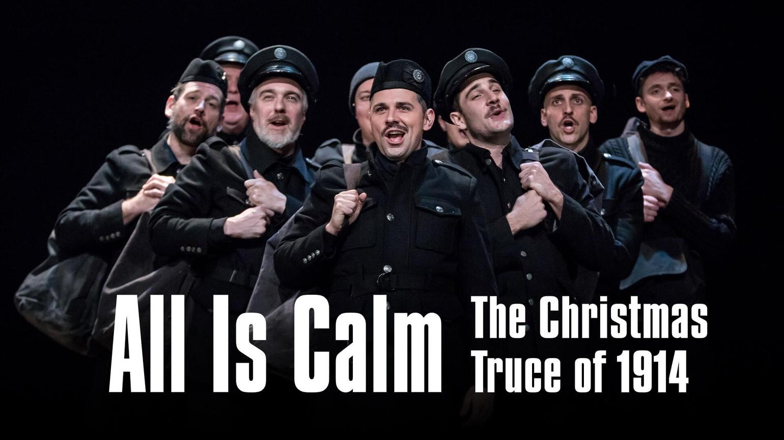All is Calm: The Christmas Truce of 1914