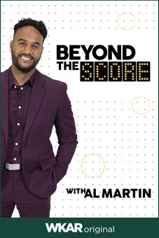 Beyond the Score with Al Martin