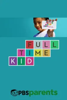 Full-Time Kid