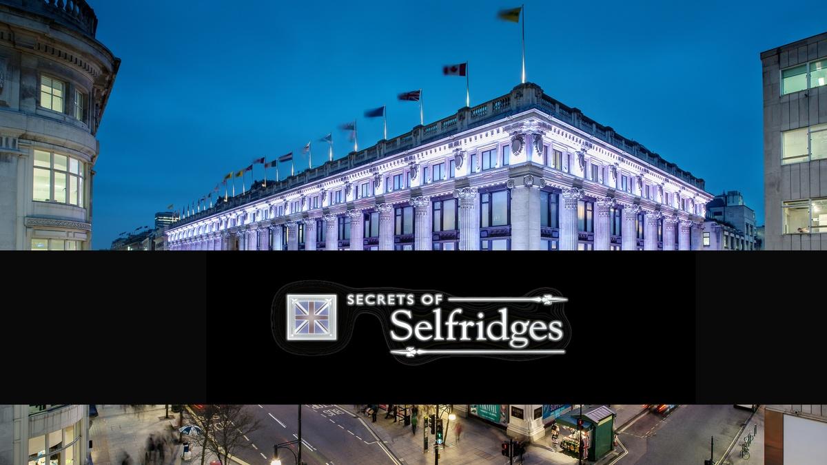 Secrets of Selfridges Video THIRTEEN New York Public Media