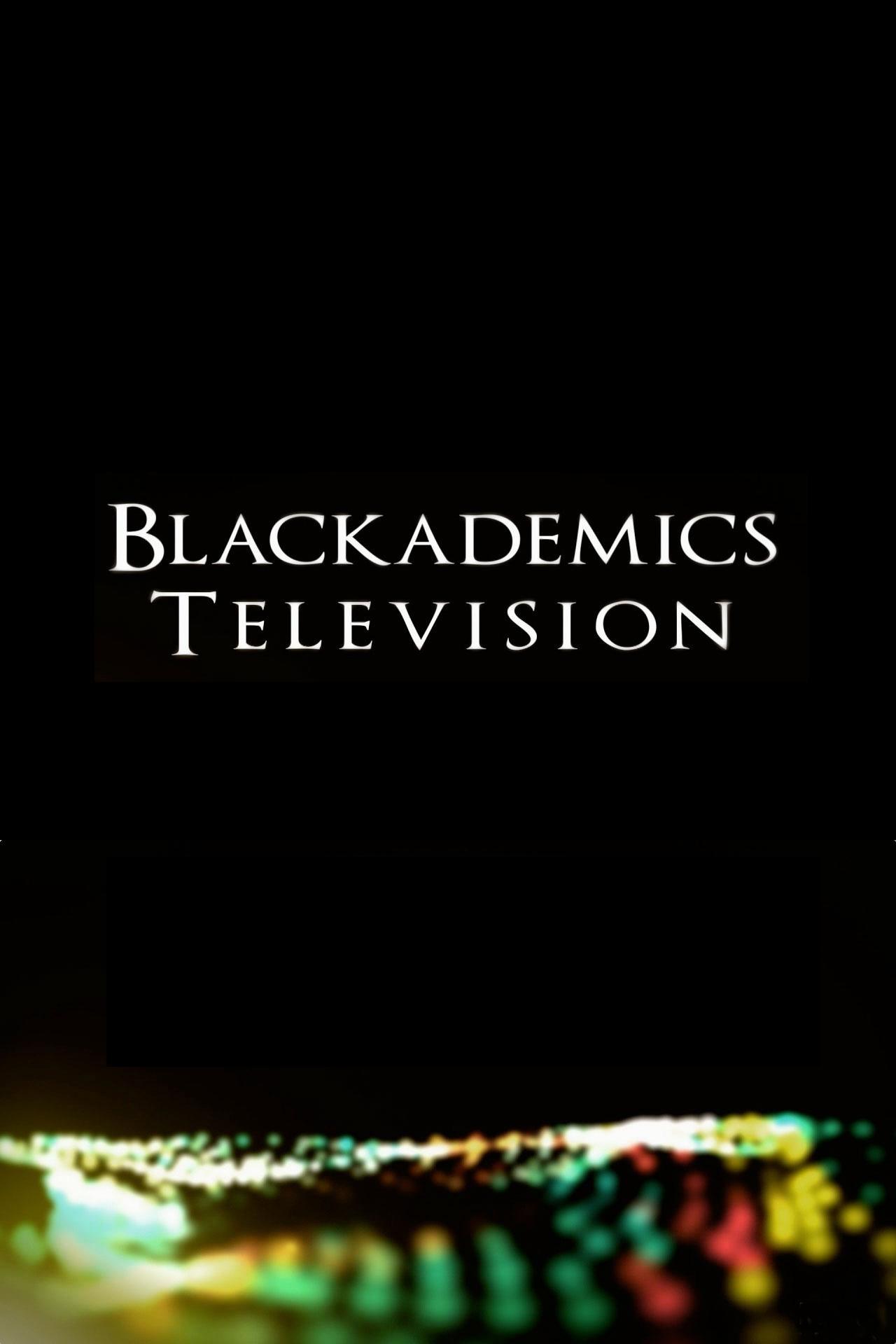 Blackademics TV show's poster