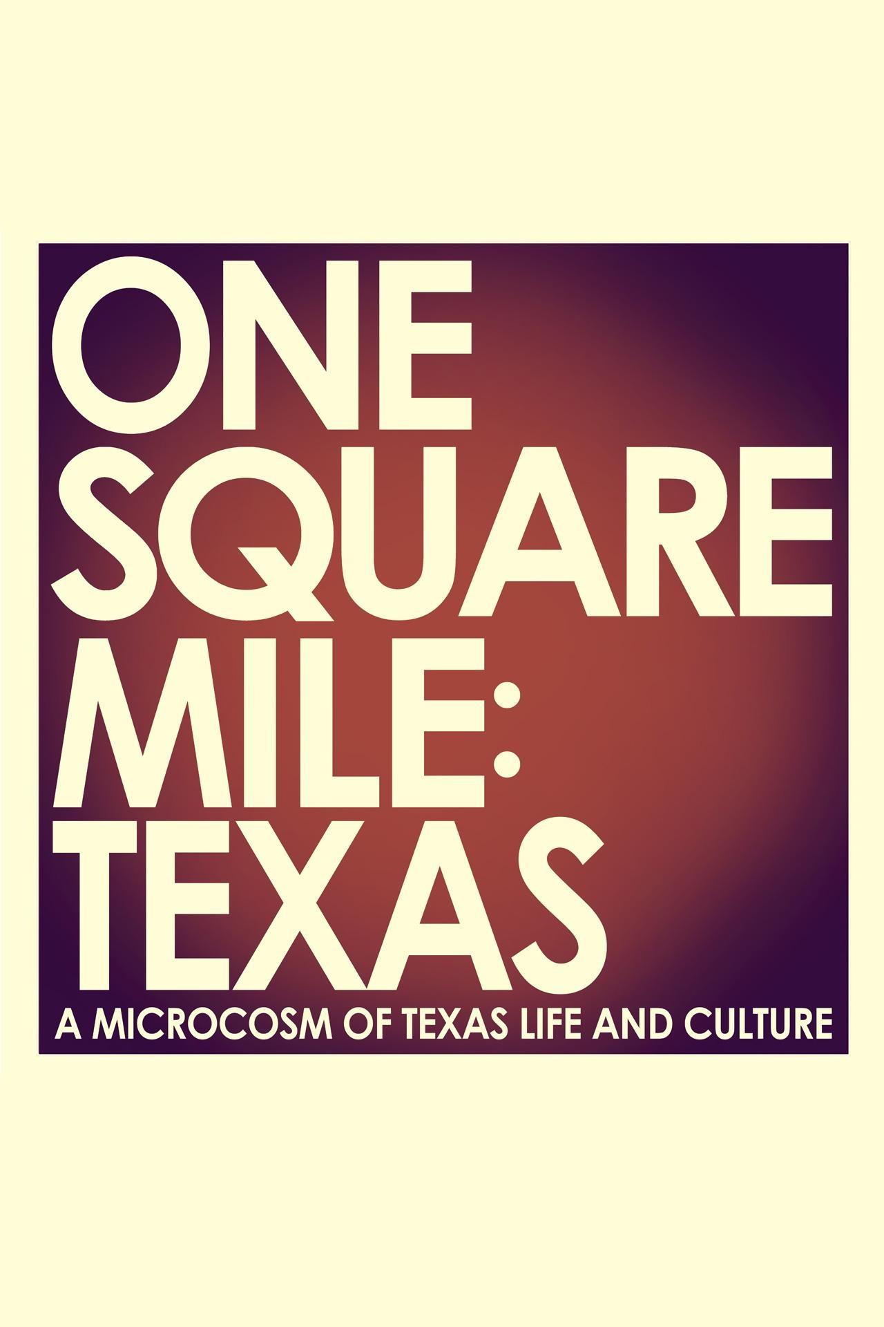 One Square Mile Texas show's poster