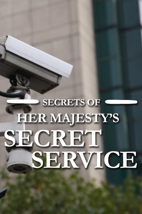 Secrets of Her Majesty’s Secret Service Poster
