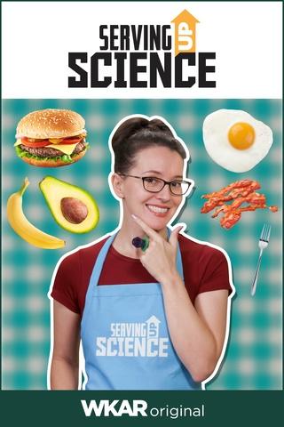 Poster image for Serving Up Science