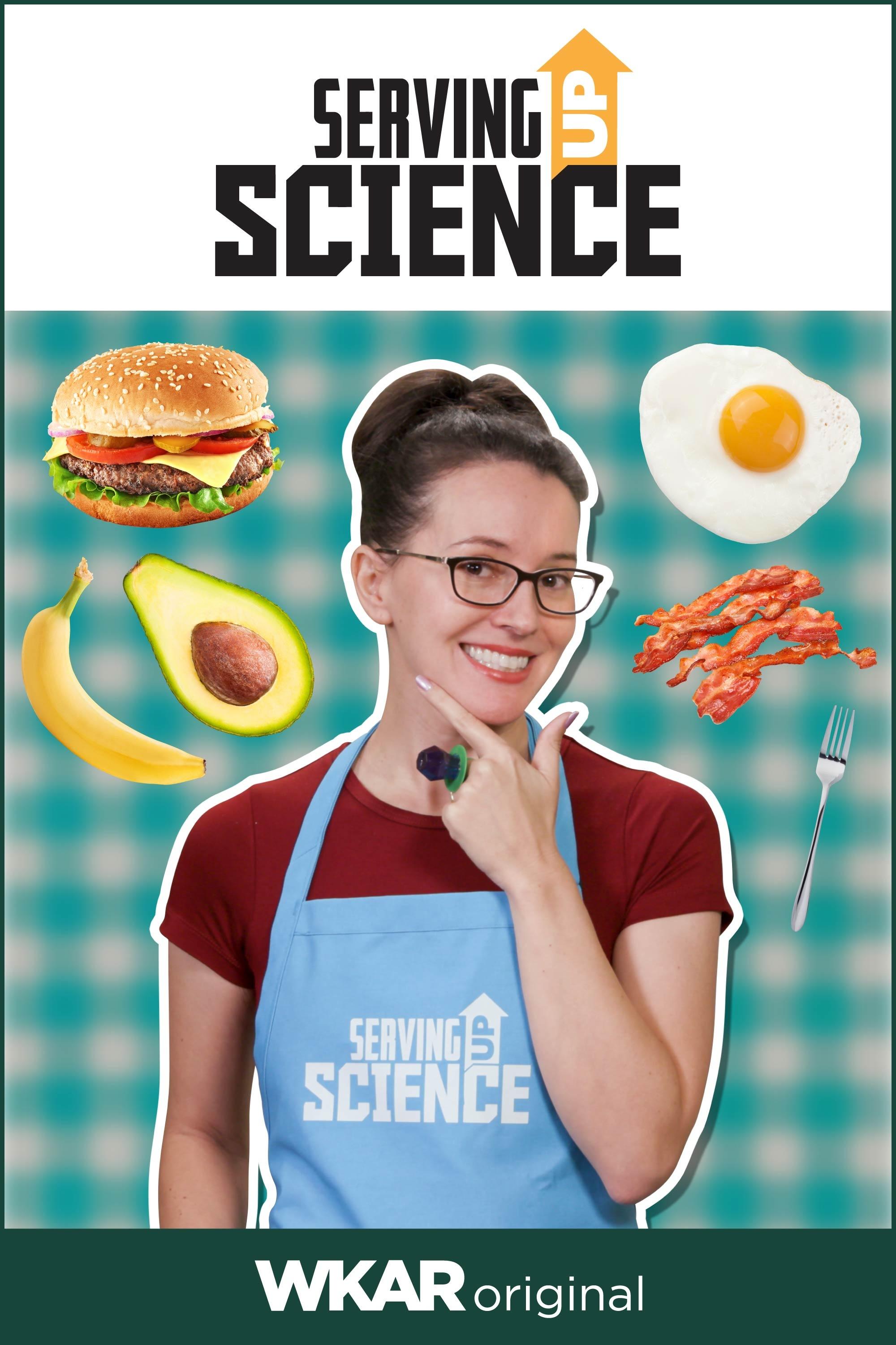 Serving Up Science show's poster