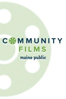 Maine Public Community Films