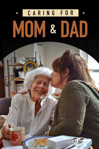 Poster image for Caring for Mom & Dad