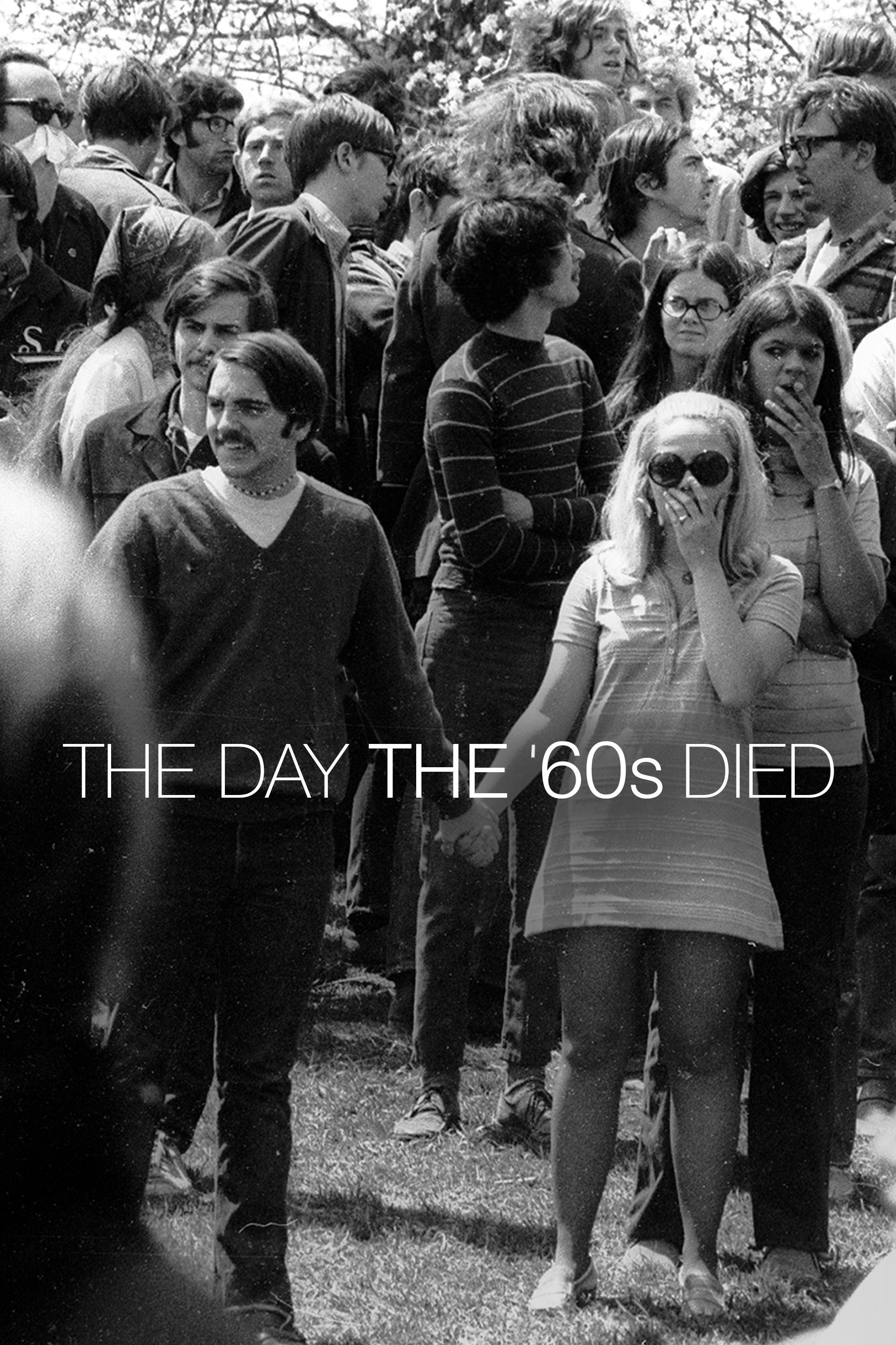 The Day the '60s Died show's poster