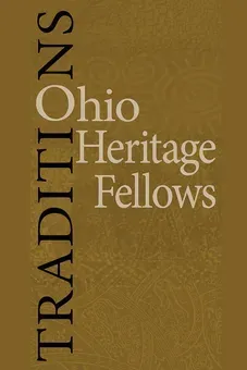 Traditions: Ohio Heritage Fellows