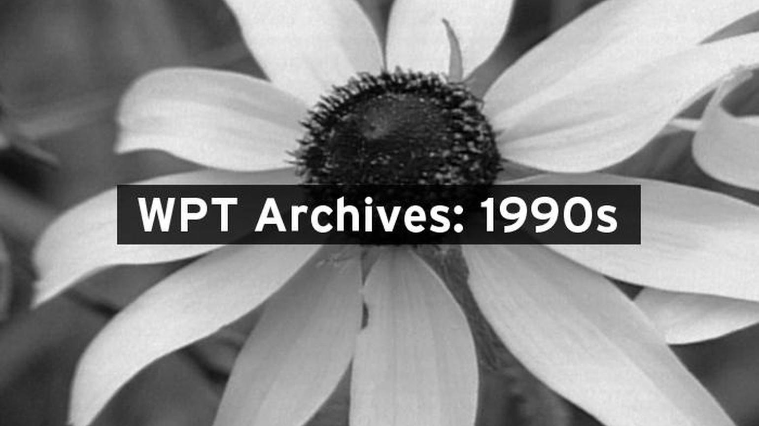 WPT Archives: 1990s
