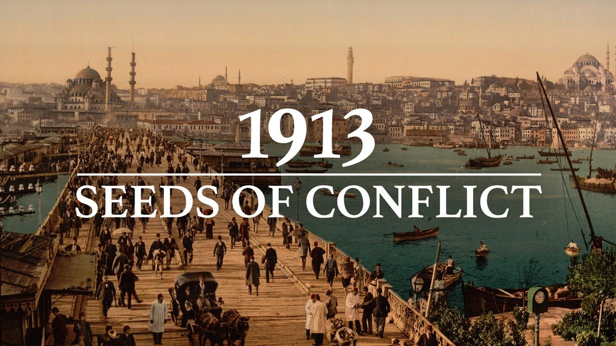 1913: Seeds of Conflict