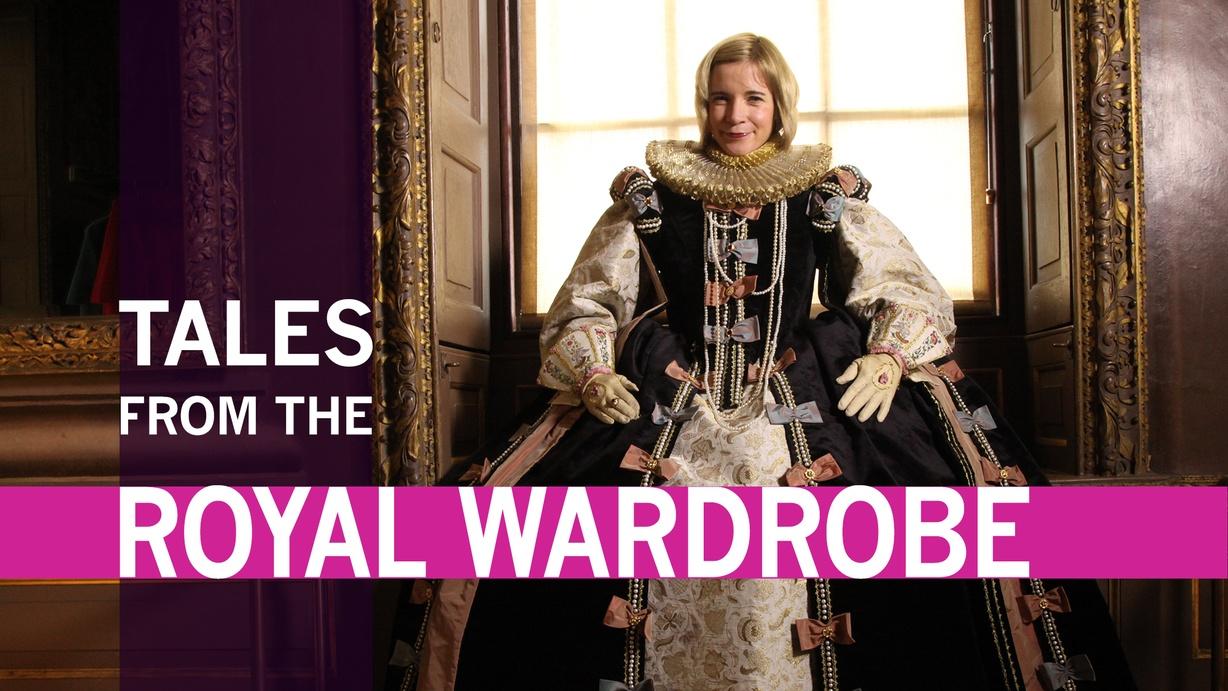 Tales from the Royal Wardrobe
