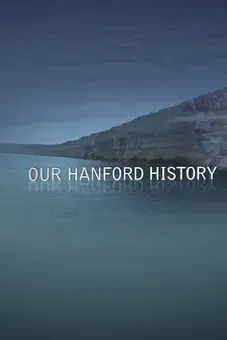 Our Hanford History