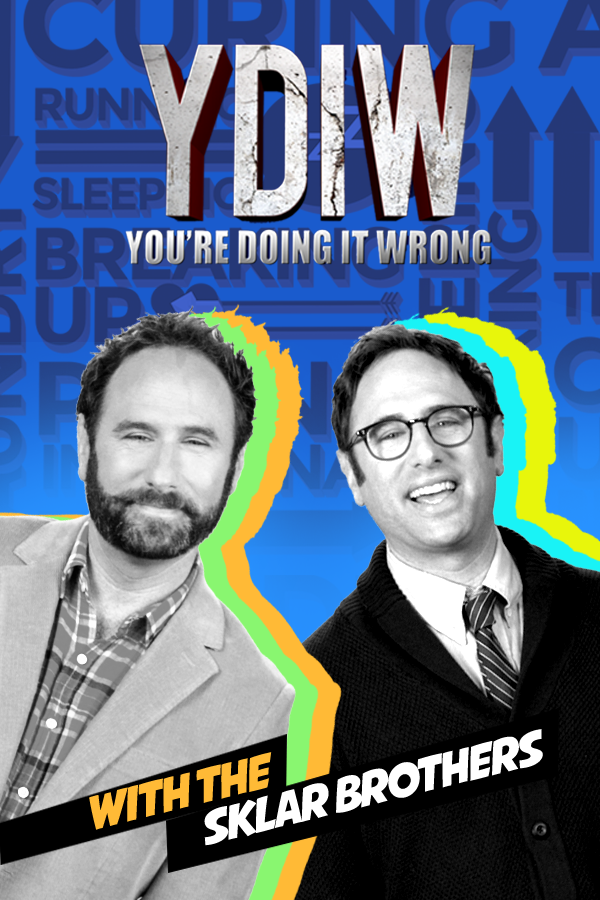 You're Doing It Wrong show's poster