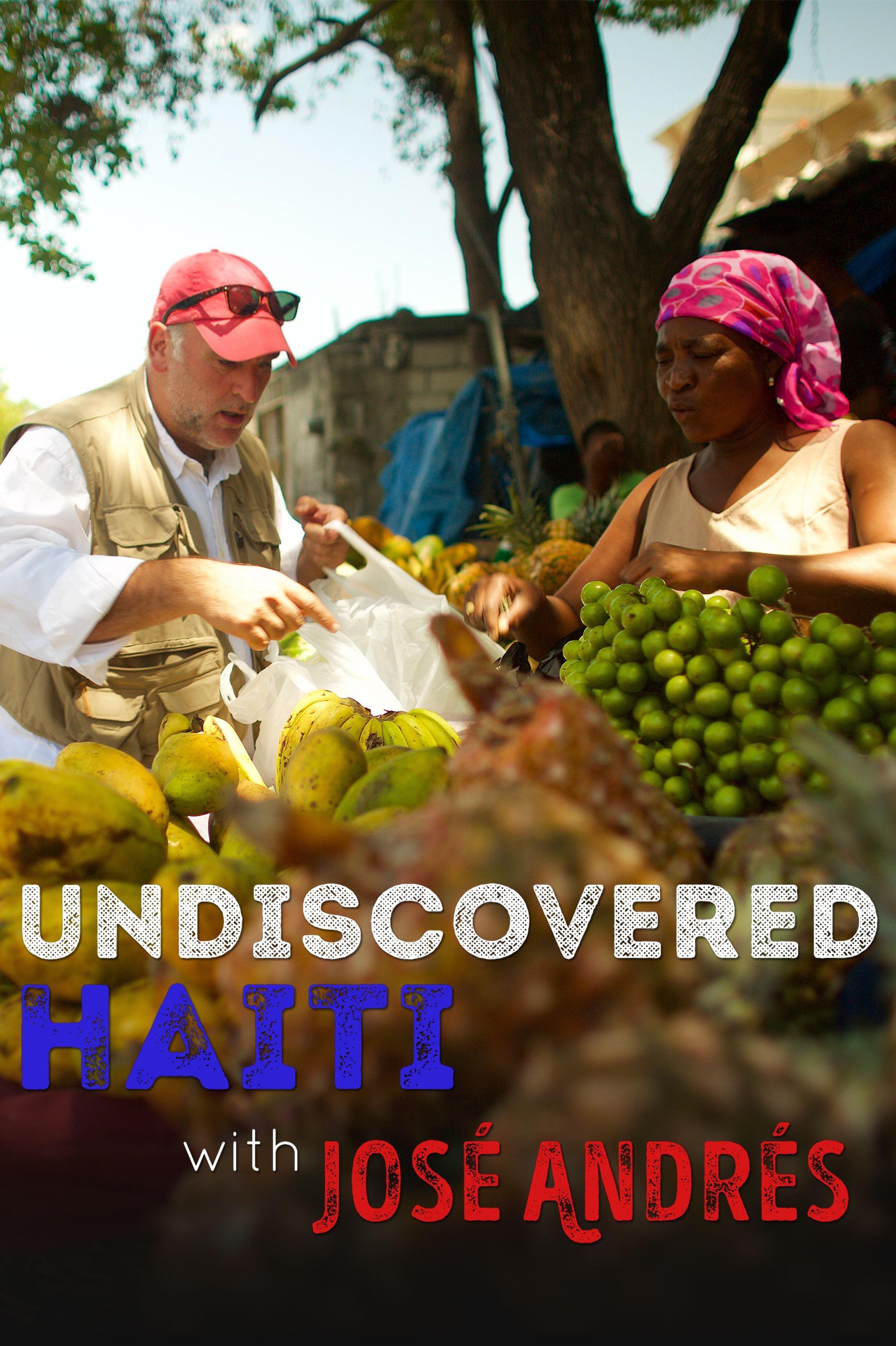 Undiscovered Haiti with Jose Andres show's poster