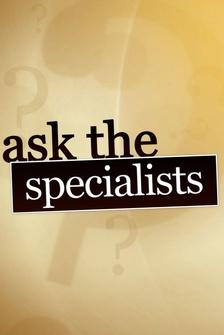 Ask The Specialists