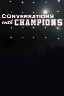 Conversations With Champions