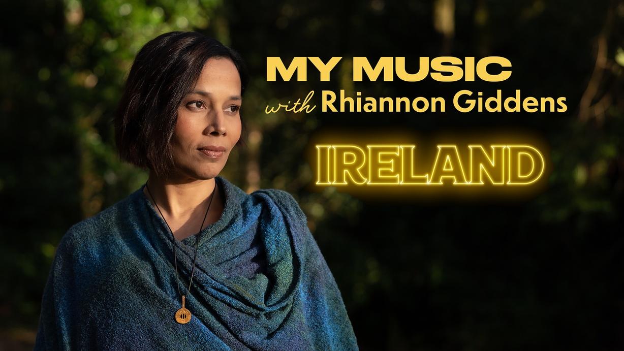 My Music with Rhiannon Giddens