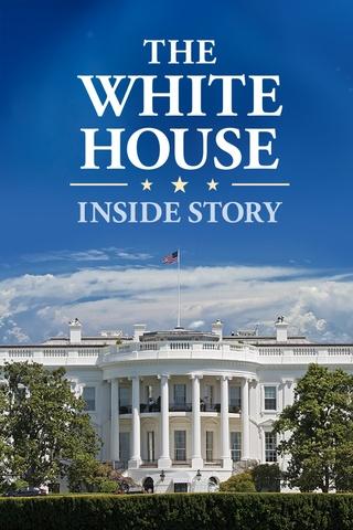 Poster image for The White House: Inside Story