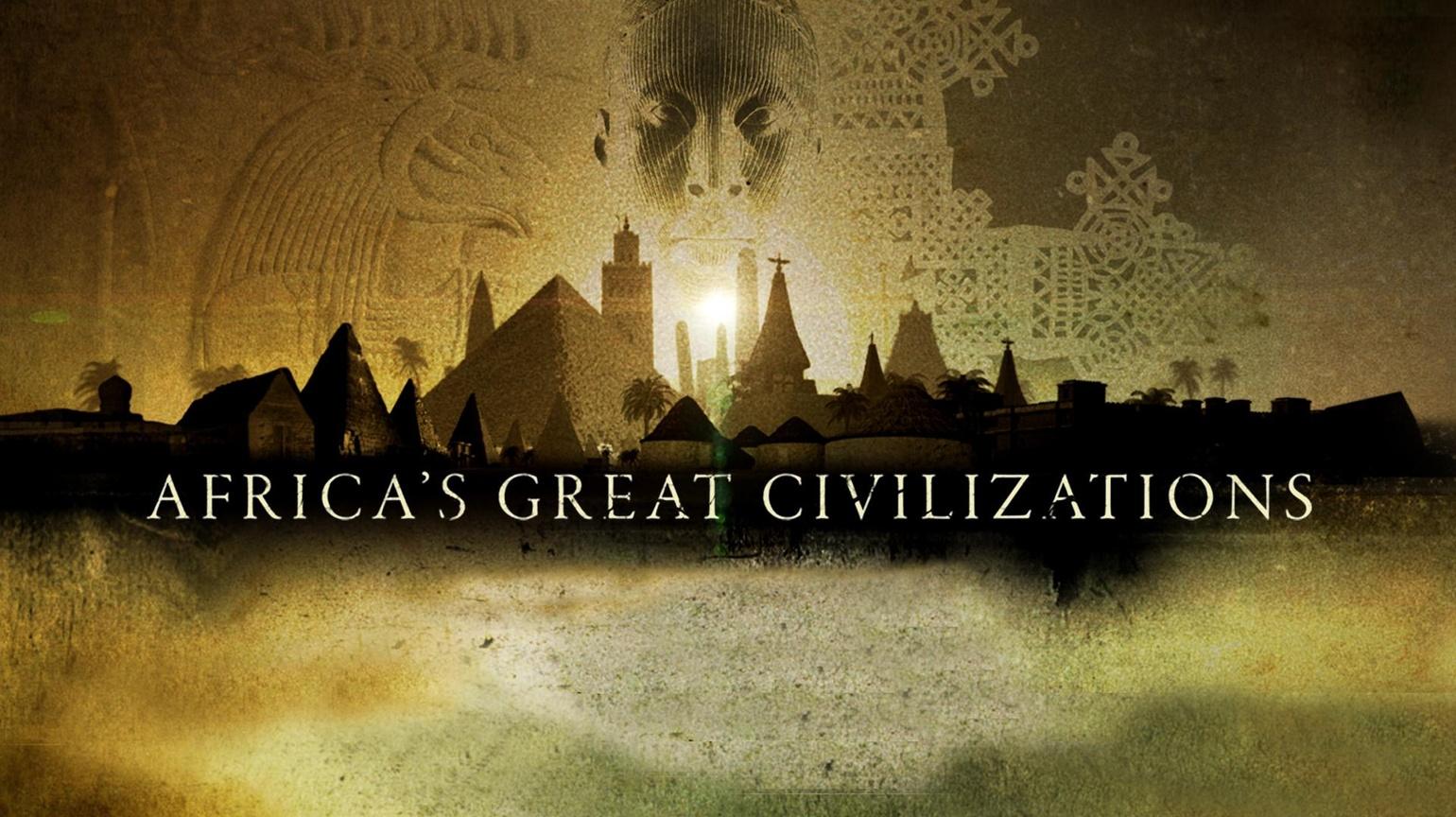 Africa's Great Civilizations