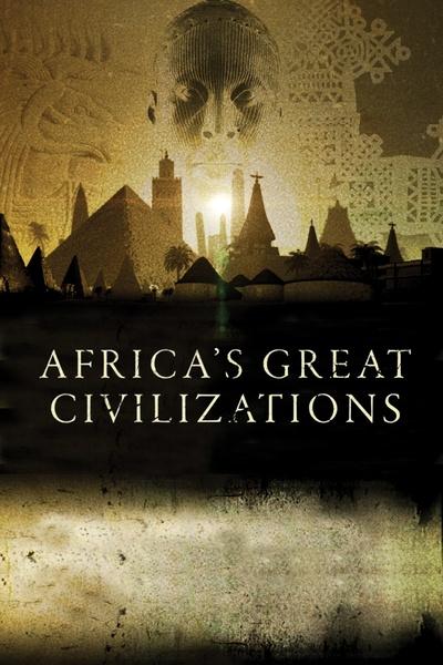 Africa’s Great Civilizations