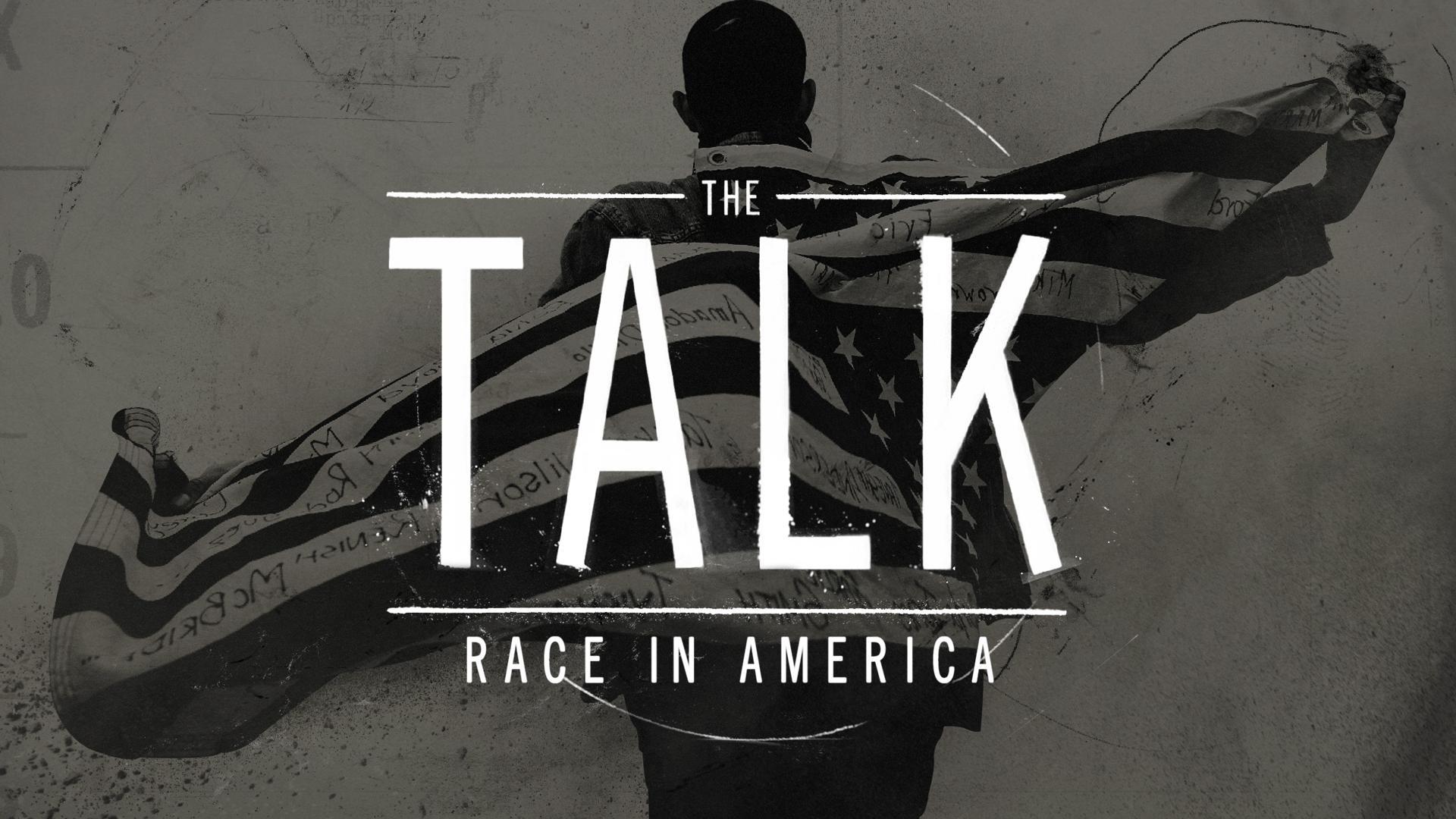 The Talk: Race in America