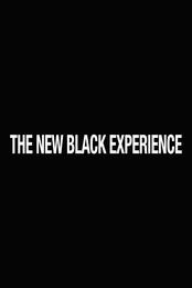 The New Black Experience