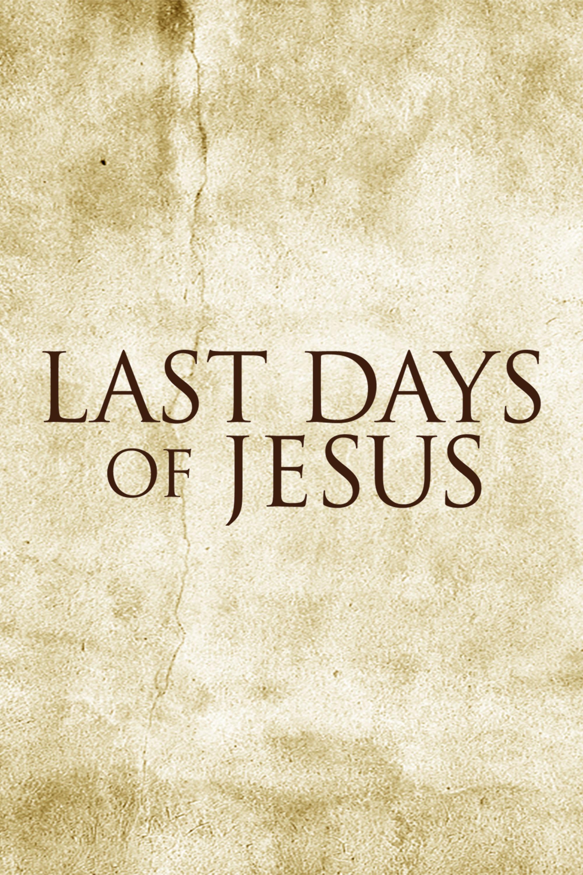 Last Days of Jesus show's poster