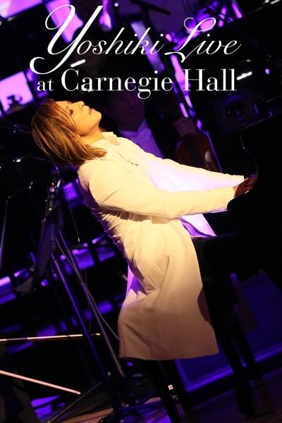 Yoshiki: Live at Carnegie Hall