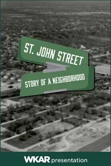 St. John Street: Story of a Neighborhood