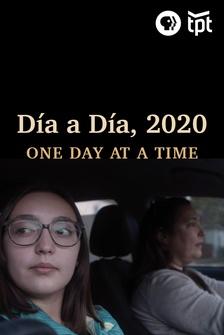 Día a Día, 2020: One Day At a Time